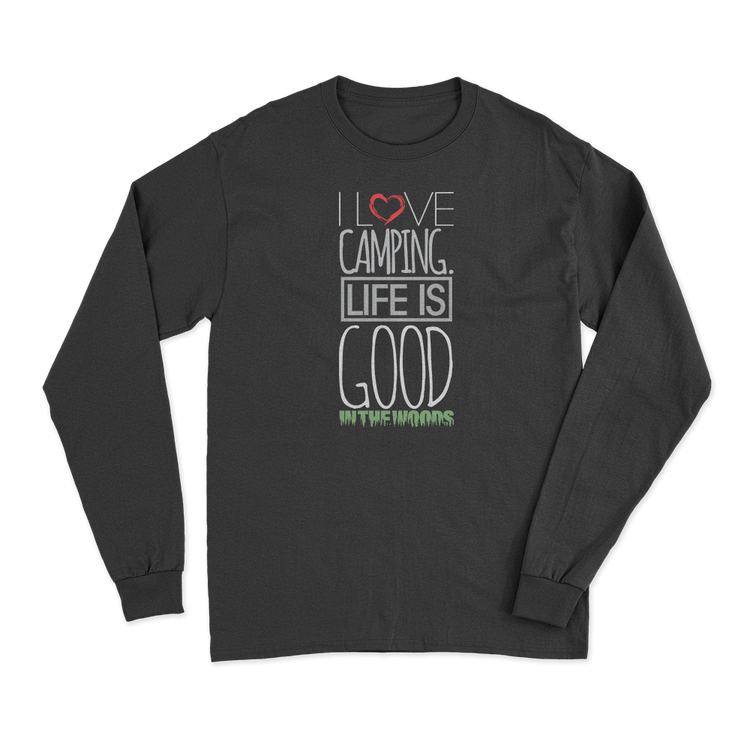 I Love Camping In The Woods Long Sleeve T-Shirt